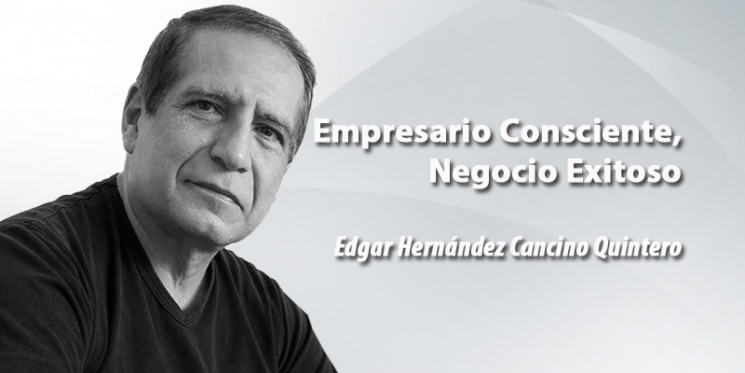 El pensamiento consciente y el éxito. Edgar Hernández Cancino