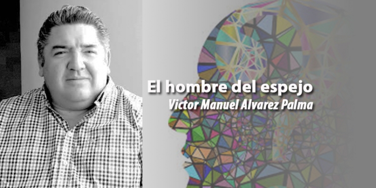 Respuestas rápidas o acertadas (I). El hombre del espejo. Víctor Alvarez Palma