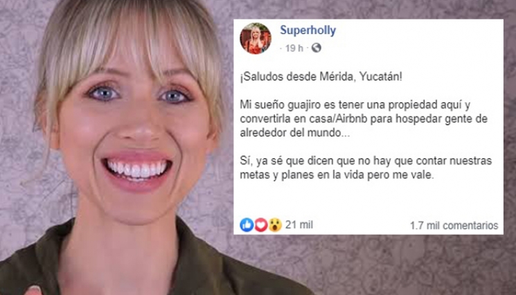 Super Holly quiere vivir en Mérida