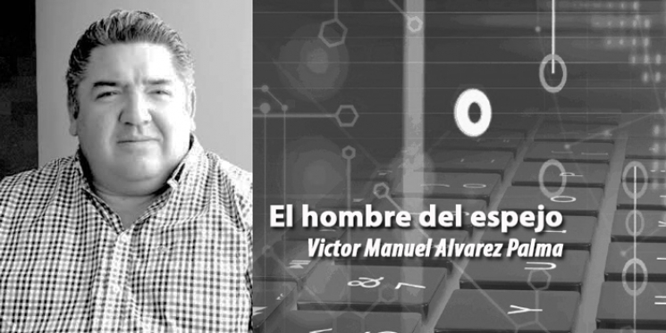 Sistemas de entrega de sevicios. El hombre del espejo. Víctor Alvarez Palma