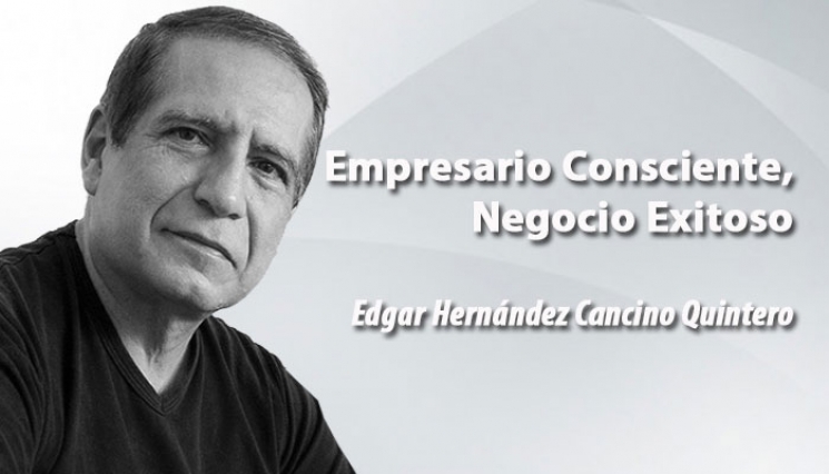 El objetivo empresarial más allá de la obtención de utilidades. Edgar Hernández Cancino Quintero
